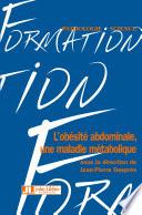 L'obésité abdominale, une maladie métabolique