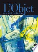 L'objet et le récit de fiction