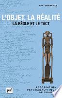 L'objet, la réalité. Annuel 2008 - APF