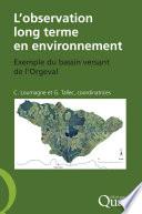 L'observation long terme en environnement
