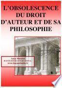 L'obsolescence du droit d'auteur et de sa philosophie