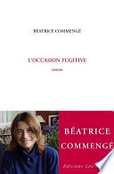 L'occasion fugitive