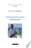 L'Océan face à face