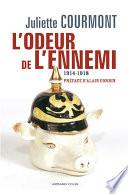 L'odeur de l'ennemi (1914-1918)