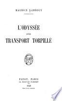L'Odyssée d'un transport torpillé