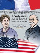 L'odyssée de la bonté. Edward Tuck et Julia Stell