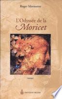 L'odyssée de la Moricet