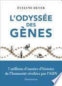 L'odyssée des gènes