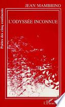 L'odyssée inconnue