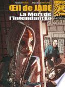 L'Oeil de Jade T1 : La Mort de l'intendant Lo