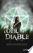 L'Oeil du Diable, tome 1