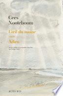 L'oeil du moine suivi de Adieu