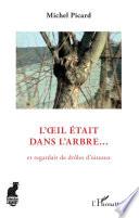 L'oeil était dans l'arbre