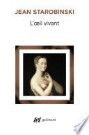 L'oeil vivant (Tome 1)