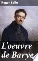 L'oeuvre de Barye