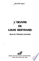 L'oeuvre de Louis Bertrand