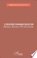 L'oeuvre dramatique de Mathias Buabua Wa Kayembe