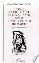 L'ogre entre le réel et l'imaginaire dans le conte populaire du Maroc
