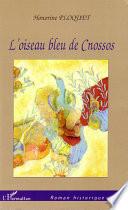 L'oiseau bleu de Cnossos