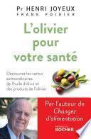 L'Olivier pour votre santé