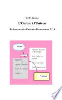 L'Ombre à l'Univers