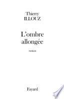 L'Ombre allongée