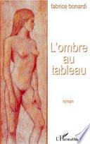 L'ombre au tableau