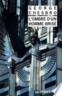 L'Ombre d'un homme brisé