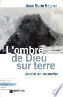 L'ombre de Dieu sur terre