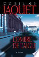 L'Ombre de l'Aigle
