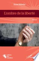 L'ombre de la liberté
