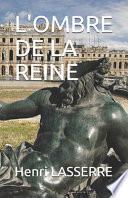 L'Ombre de la Reine