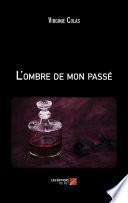 L'ombre de mon passé