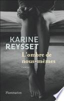 L'Ombre de nous-mêmes