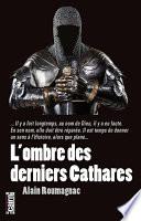 L'Ombre des derniers Cathares