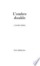 L'ombre double