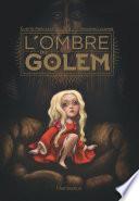 L'Ombre du Golem