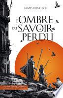 L'Ombre du Savoir Perdu