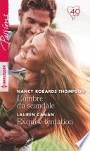 L'ombre du scandale - Exquise tentation