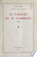 L'ombre et la lumière, le tableau de M. Camerlin