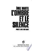 L'ombre et le silence