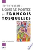 L'ombre portée de François Tosquelles