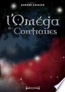 L'Oméga des contraires