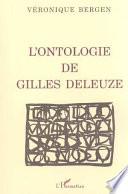 L'ontologie de Gilles Deleuze