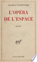 L'Opéra de l'Espace