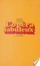 L'opéra fabuleux