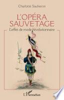 L'opéra sauvetage