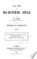 L'opinion publique au XVIIIe siècle. Montesquieu. Jean-Jacques Rousseau d'après des publications nouvelles. Le secret du roi. Diderot inédit
