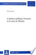 L'opinion publique française et la crise de Munich