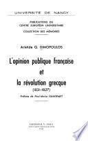 L'opinion publique franc̜aise et la révolution grecque (1821-1827)